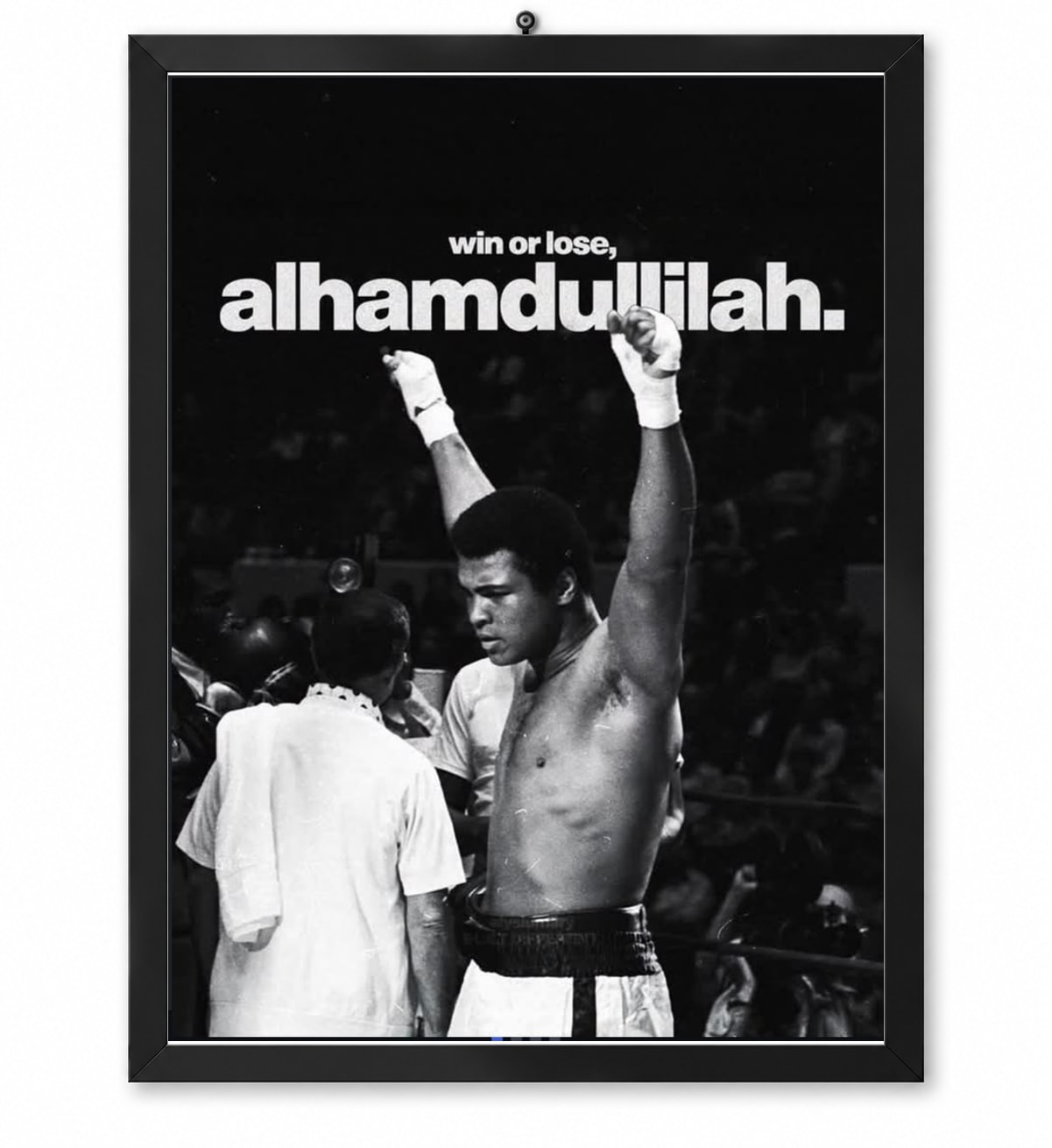 Muhammad Ali – Win or Lose, Alhamdulillah