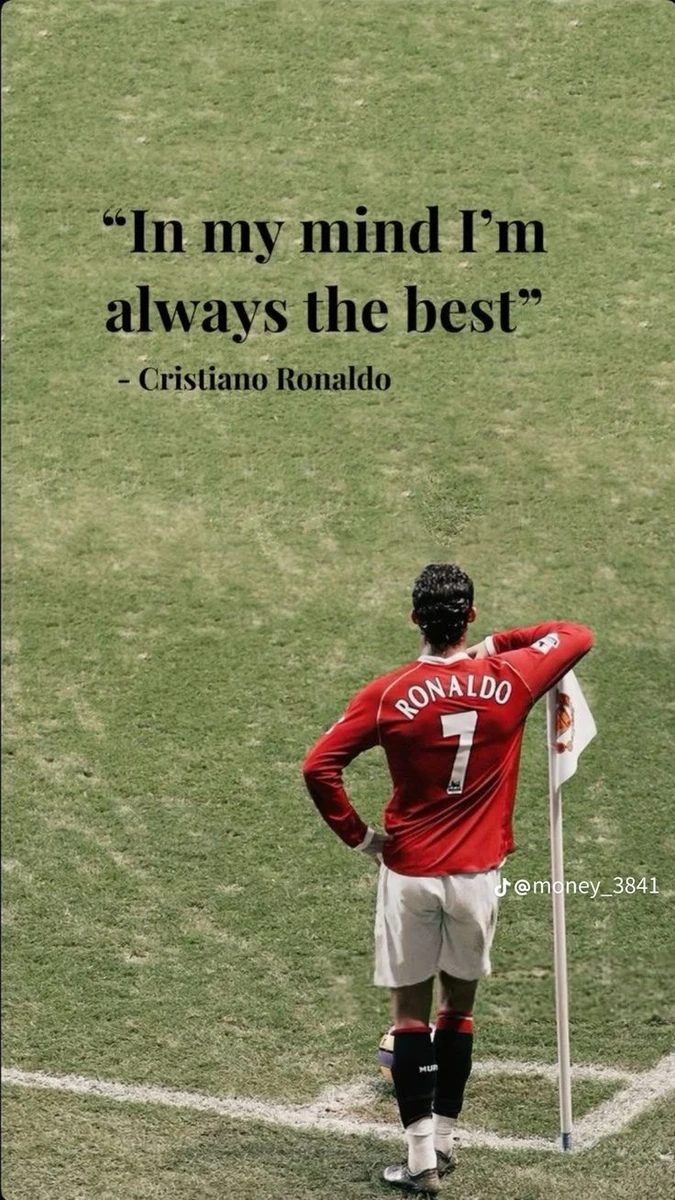Cristiano Ronaldo – In My Mind I’m Always the Best