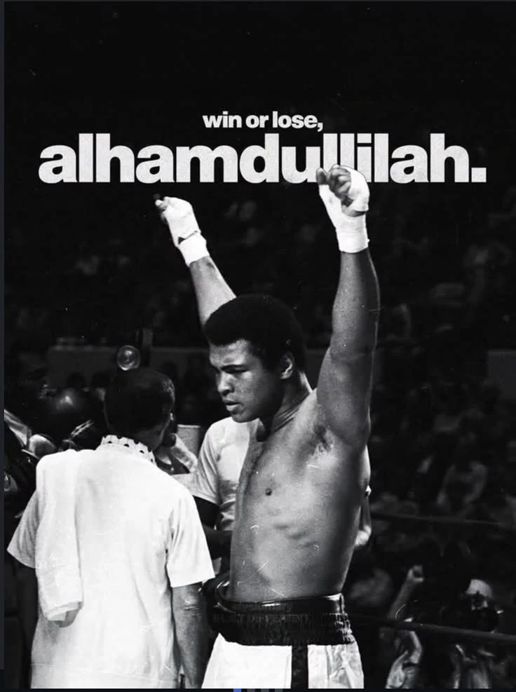 Muhammad Ali – Win or Lose, Alhamdulillah
